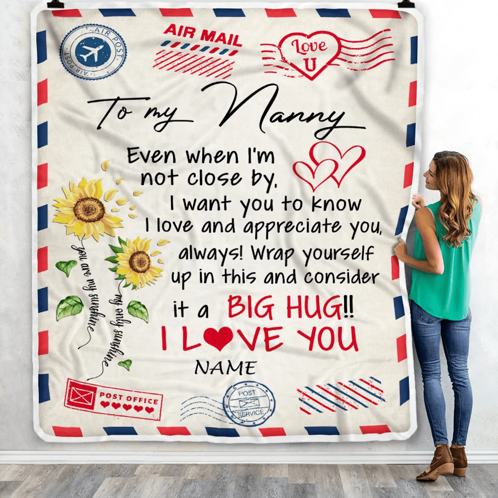 Personalized Nanny Blanket From Kids Love Big Hug Air Mail Letter Sunflower Nanny Birthday Mothers Day Christmas Customized Fleece Throw Blanket