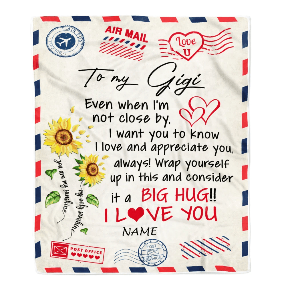 Personalized Gigi Blanket From Grandkids Love Big Hug Air Mail Letter Sunflower Gigi Birthday Mothers Day Christmas Customized Fleece Throw Blanket