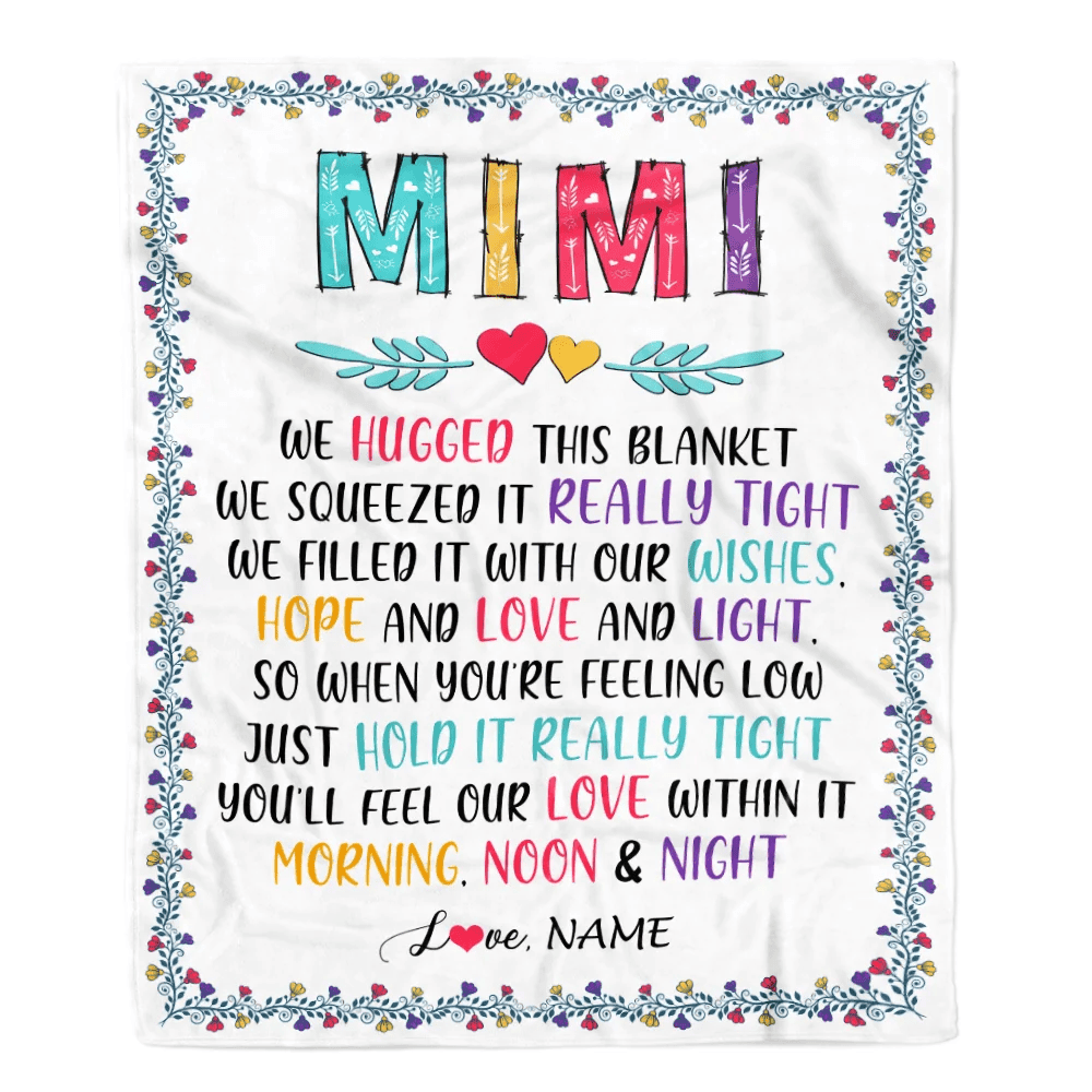 Personalized Mimi Blanket From Grandkids We Hugged This Blanket Mimi Birthday Mothers Day Christmas Customized Fleece Blanket