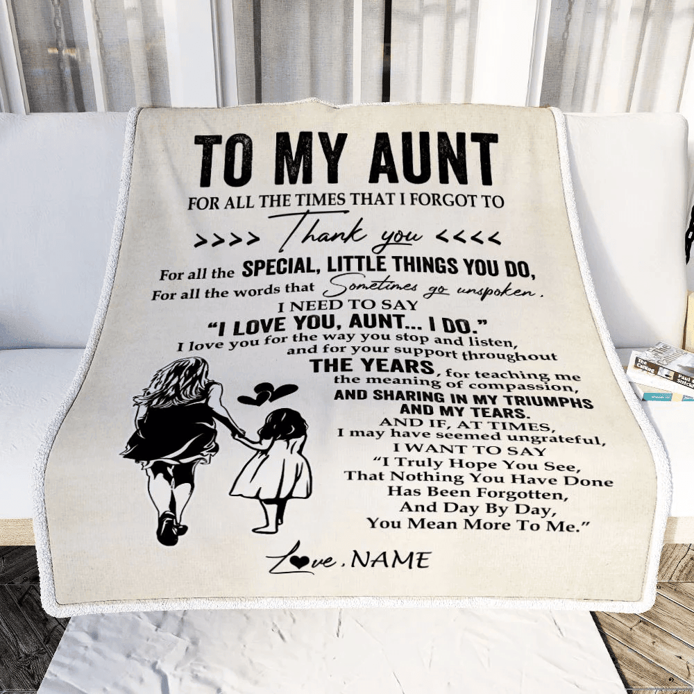 Personalized To My Aunt Blanket From Niece For All The Times That I Forgot To Thank You Aunt Birthday Mothers Day Christmas Customized Fleece Blanket