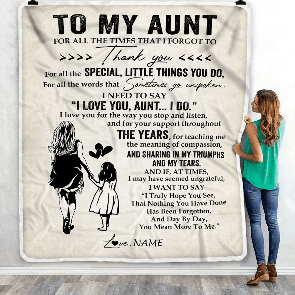 Personalized To My Aunt Blanket From Niece For All The Times That I Forgot To Thank You Aunt Birthday Mothers Day Christmas Customized Fleece Blanket