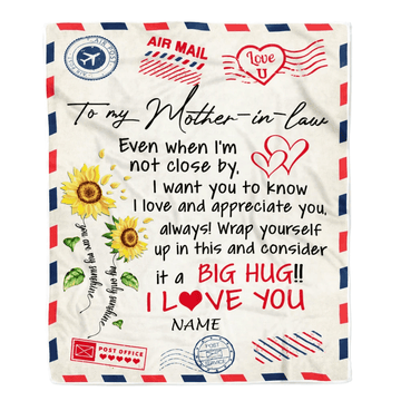 Personalized To My Mother In Law Blanket Love Big Hug Air Mail Letter Sunflower Mother In Law Birthday Mothers Daythanksgiving Christmas Fleece Throw Blanket
