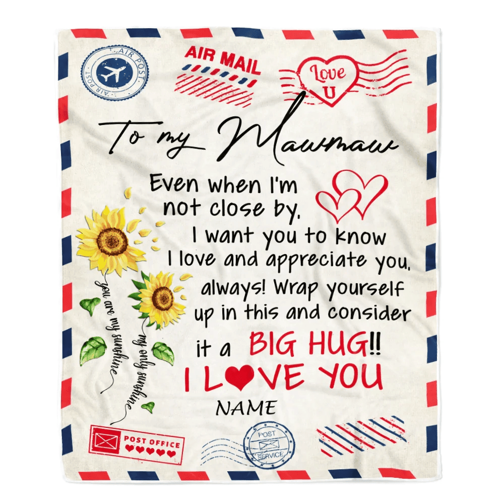 Personalized Mawmaw Blanket From Grandkids Love Big Hug Air Mail Letter Sunflower Mawmaw Birthday Mothers Day Christmas Customized Fleece Throw Blanket