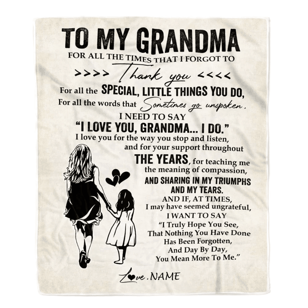 Personalized To My Grandma Blanket From Granddaughter For All The Times That I Forgot To Thank You Birthday Mothers Day Christmas Customized Fleece Blanket