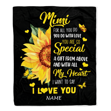 Personalized To My Mimi Blanket From Grandkids Granddaughter I Want To Say I Love You Sunfower Mimi Birthday Mothers Day Christmas Customized Fleece Blanket