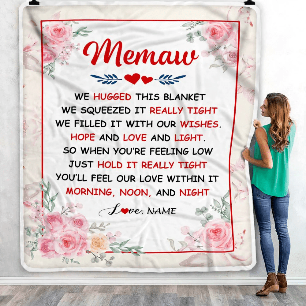 Personalized Memaw Blanket From Grandkids Granddaughter Grandson We Hugged This Blanket Floral Memaw Birthday Mothers Day Christmas Customized Fleece Blanket