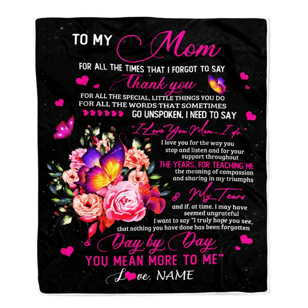 Personalized To My Mom Blanket From Daughter Son Flower Butterfly Thank You For All The Special Mom Birthday Mothers Day Customized Fleece Throw Blanket