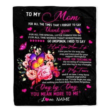 Personalized To My Mom Blanket From Daughter Son Flower Butterfly Thank You For All The Special Mom Birthday Mothers Day Customized Fleece Throw Blanket