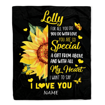 Personalized To My Lolly Blanket From Grandkids Granddaughter I Want To Say I Love You Sunfower Lolly Birthday Mothers Day Christmas Customized Fleece Blanket