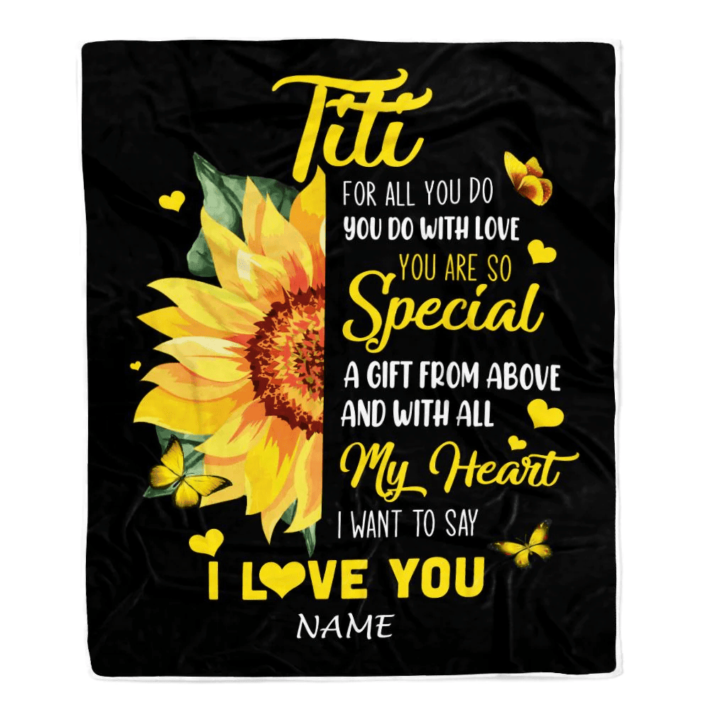 Personalized To My Titi Blanket from Niece Nephew I Want To Say I Love You Titi Sunfower Mothers Day Birthday Thanksgiving Christmas Customized Fleece Blanket