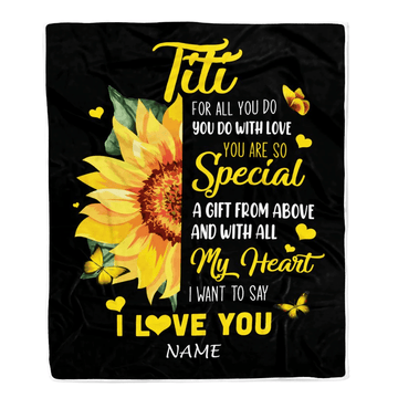 Personalized To My Titi Blanket from Niece Nephew I Want To Say I Love You Titi Sunfower Mothers Day Birthday Thanksgiving Christmas Customized Fleece Blanket