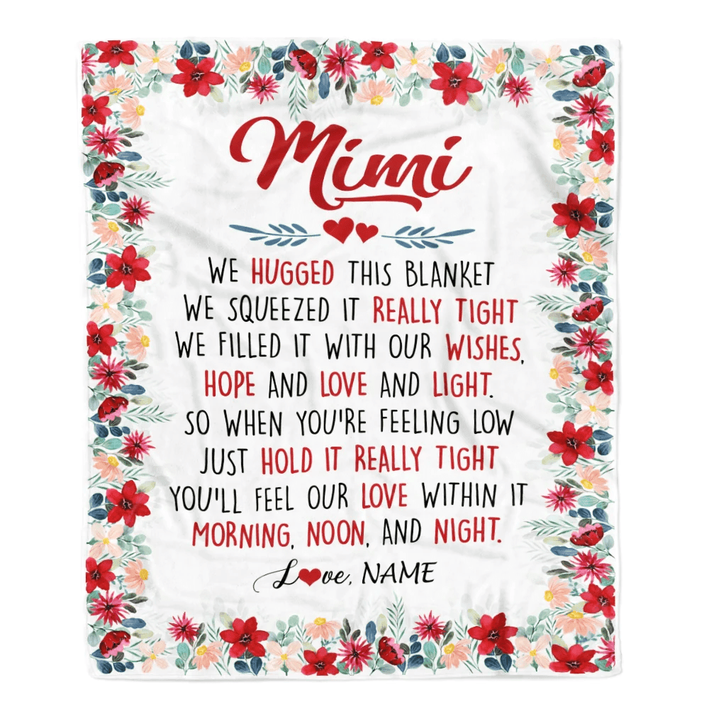 Personalized Mimi Blanket From Grandkids Grandson Granddaughter We Hugged This Blanket Mimi Birthday Mothers Day Christmas Customized Fleece Throw Blanket