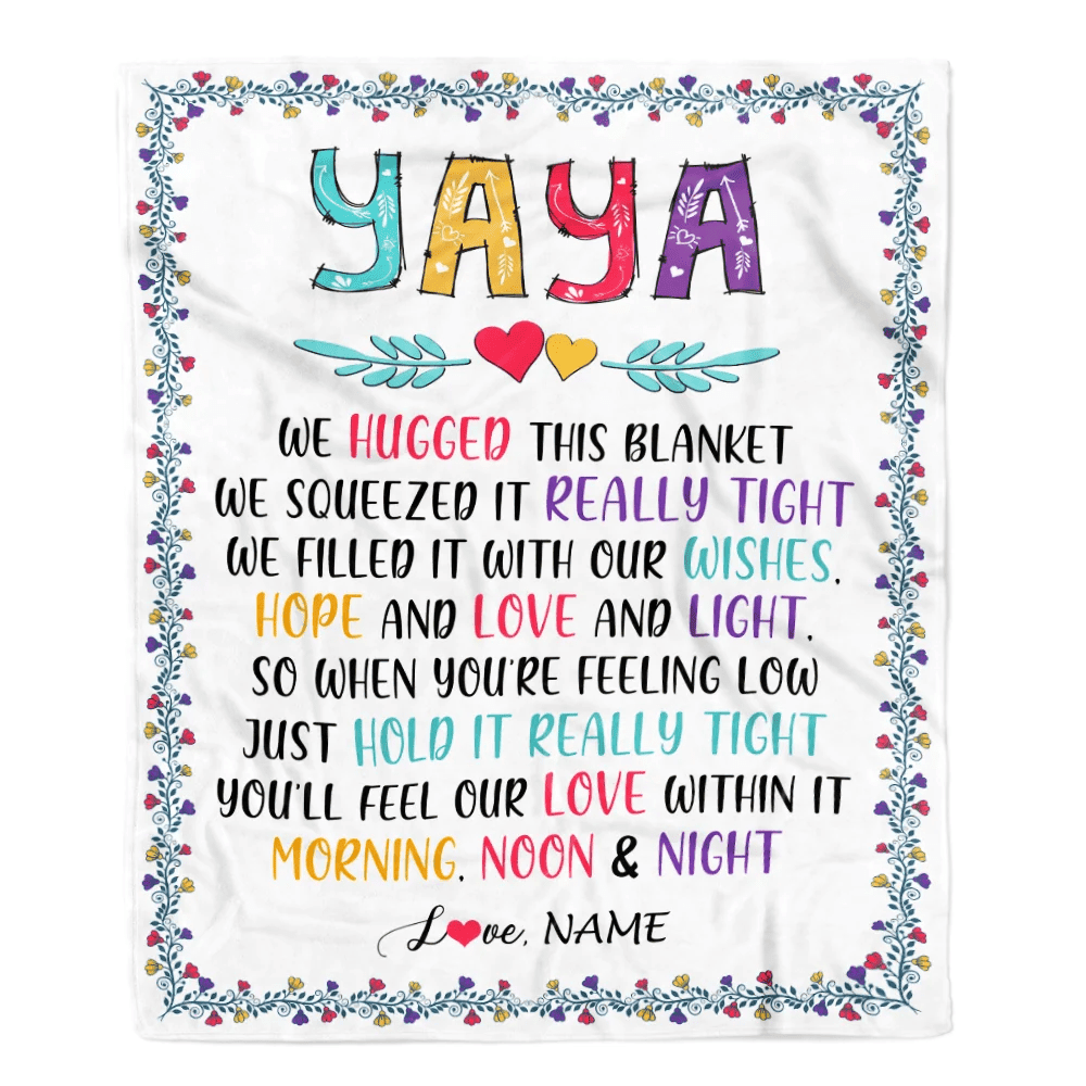 Personalized Yaya Blanket From Kids We Hugged This Blanket Yaya Birthday Mothers Day Christmas Customized Fleece Blanket