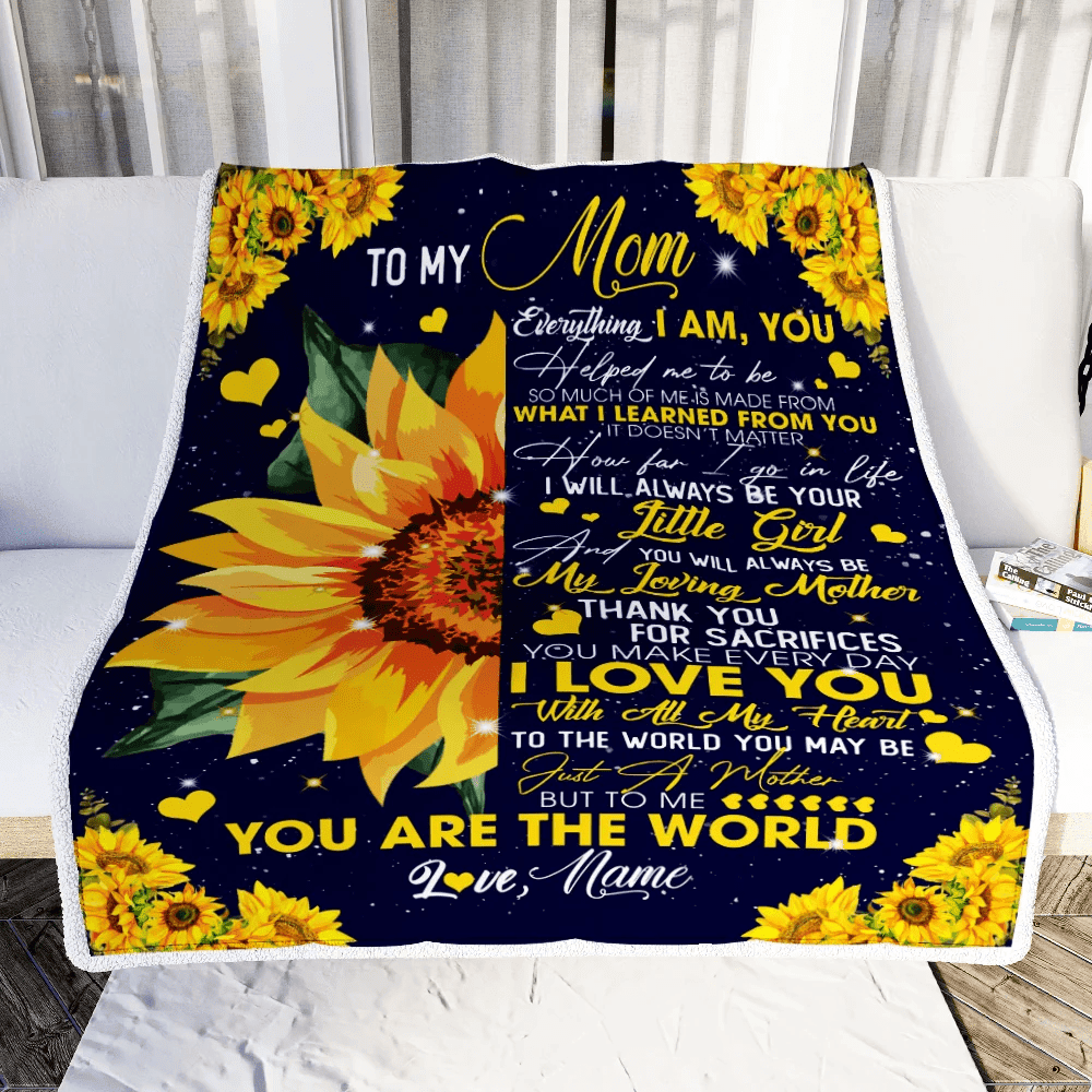 Personalized To My Mom Blanket from Daughter Everything I Am You Helped Me to Be Sunflower Birthday Mothers Day Christmas Customized Fleece Blanket