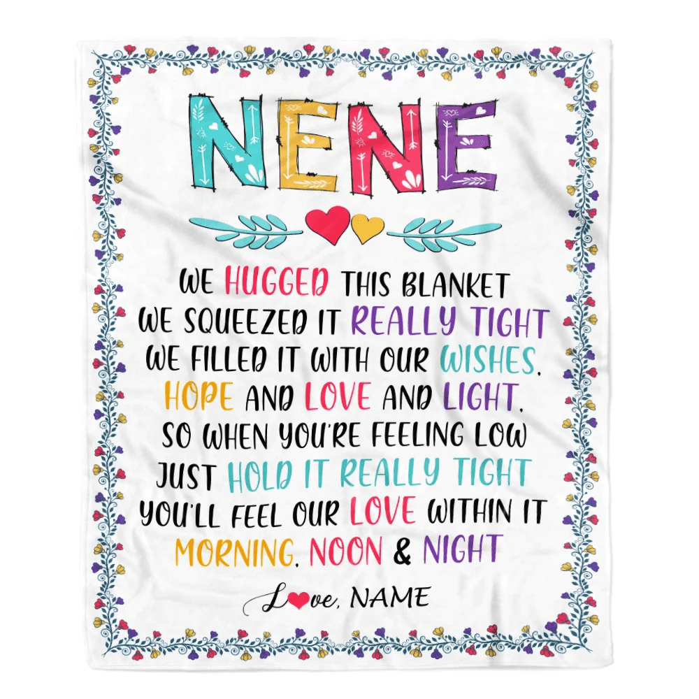 Personalized Nene Blanket From Grandkids We Hugged This Blanket Nene Birthday Mothers Day Christmas Customized Fleece Blanket