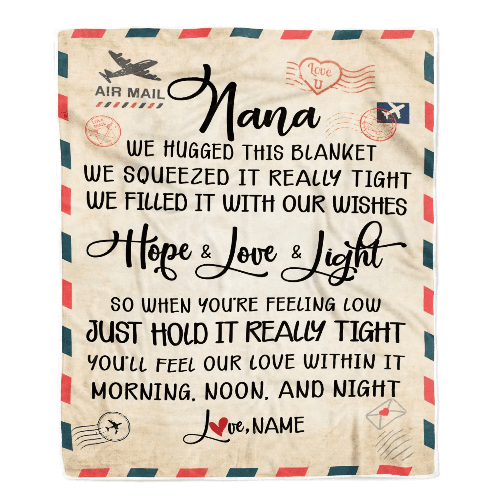 Personalized Nana Blanket From Grandkids We Hugged This Blanket Mail Letter Nana Birthday Mothers Day Christmas Customized Fleece Blanket