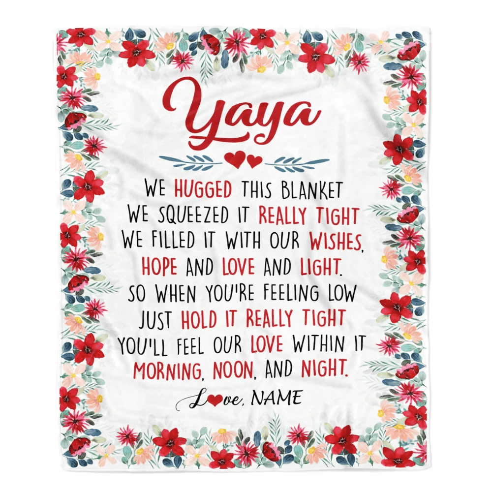 Personalized Yaya Blanket From Kids We Hugged This Blanket Yaya Birthday Mothers Day Christmas Customized Fleece Throw Blanket