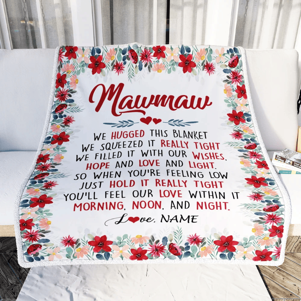 Personalized Mawmaw Blanket From Grandkids Grandson Granddaughter We Hugged This Blanket Mawmaw Birthday Mothers Day Christmas Customized Fleece Throw Blanket