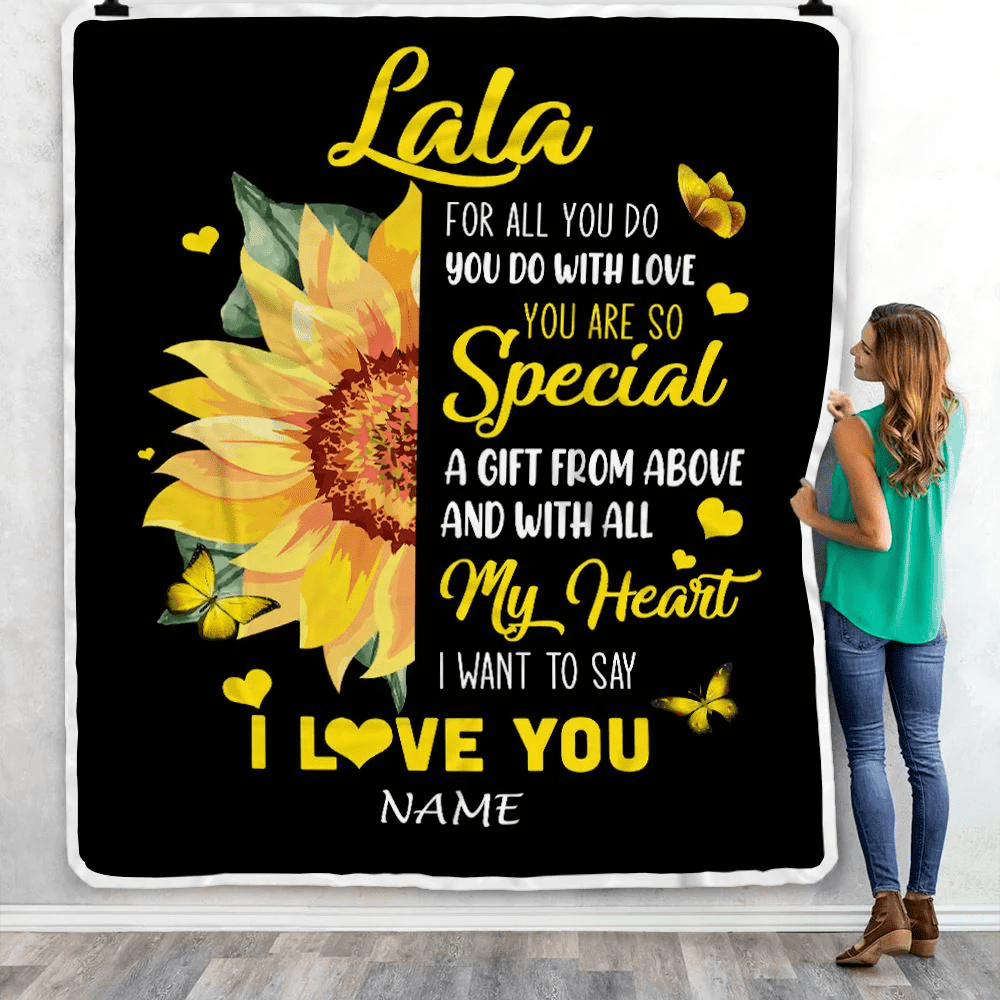 Personalized To My Lala Blanket From Grandkids Granddaughter I Want To Say I Love You Sunfower Lala Birthday Mothers Day Christmas Customized Fleece Blanket
