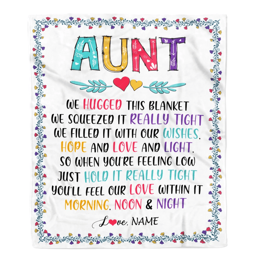 Personalized Aunt Blanket From Nephew Niece We Hugged This Blanket Aunt Birthday Mothers Day Christmas Customized Fleece Blanket
