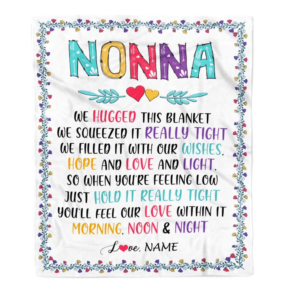 Personalized Nonna Blanket From Grandkids We Hugged This Blanket Nonna Birthday Mothers Day Christmas Customized Fleece Blanket