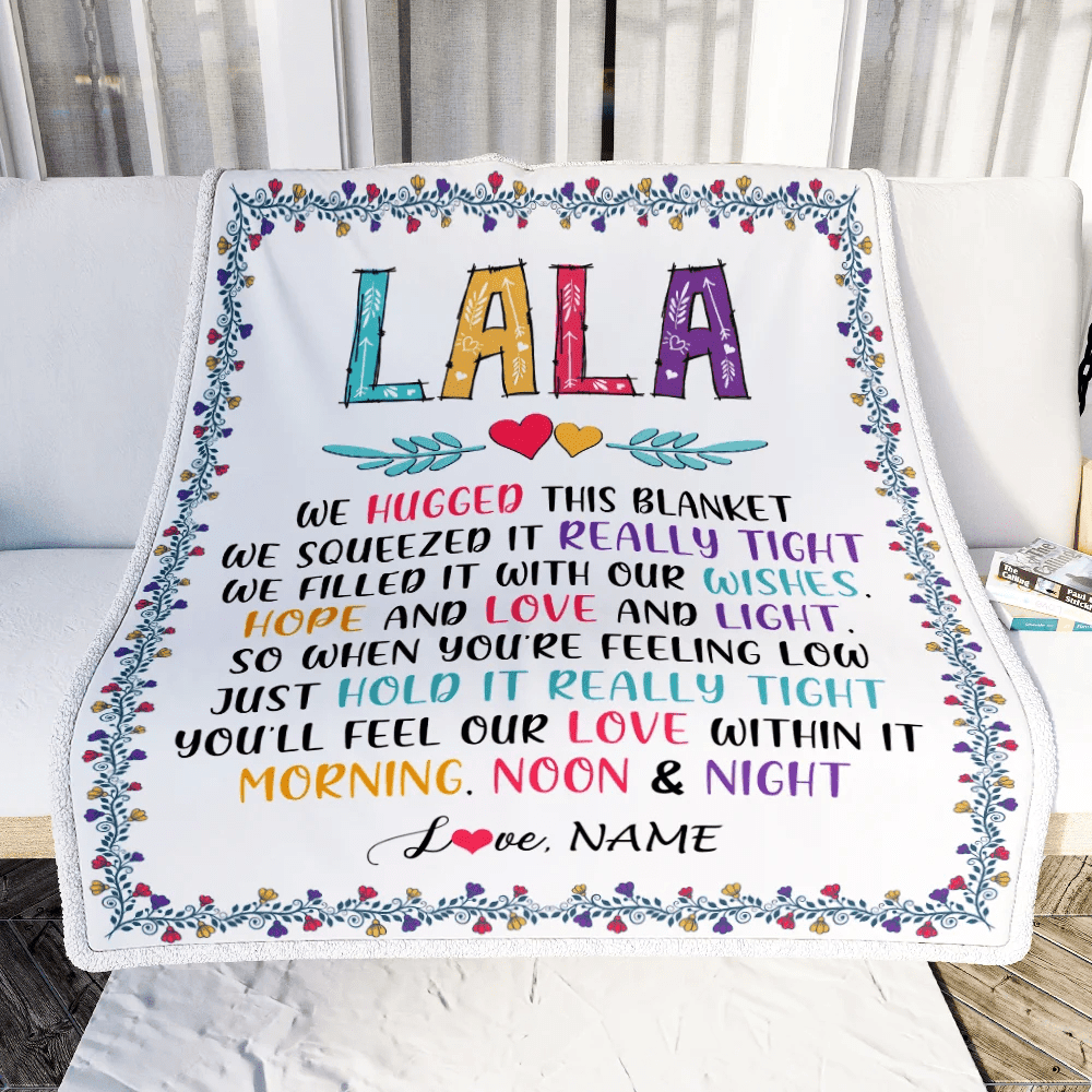 Personalized Lala Blanket From Grandkids We Hugged This Blanket Lala Birthday Mothers Day Christmas Customized Fleece Blanket