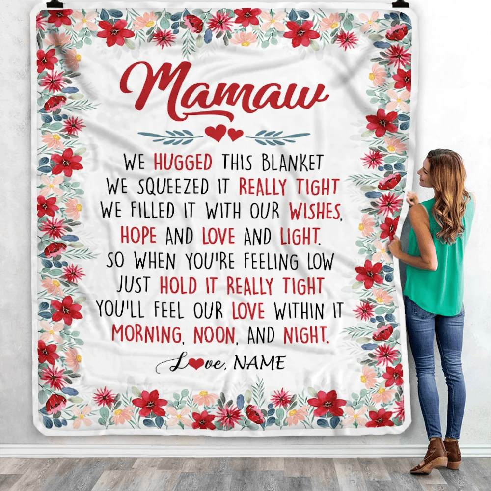 Personalized Mamaw Blanket From Grandkids Grandson Granddaughter We Hugged This Blanket Mamaw Birthday Mothers Day Christmas Customized Fleece Throw Blanket