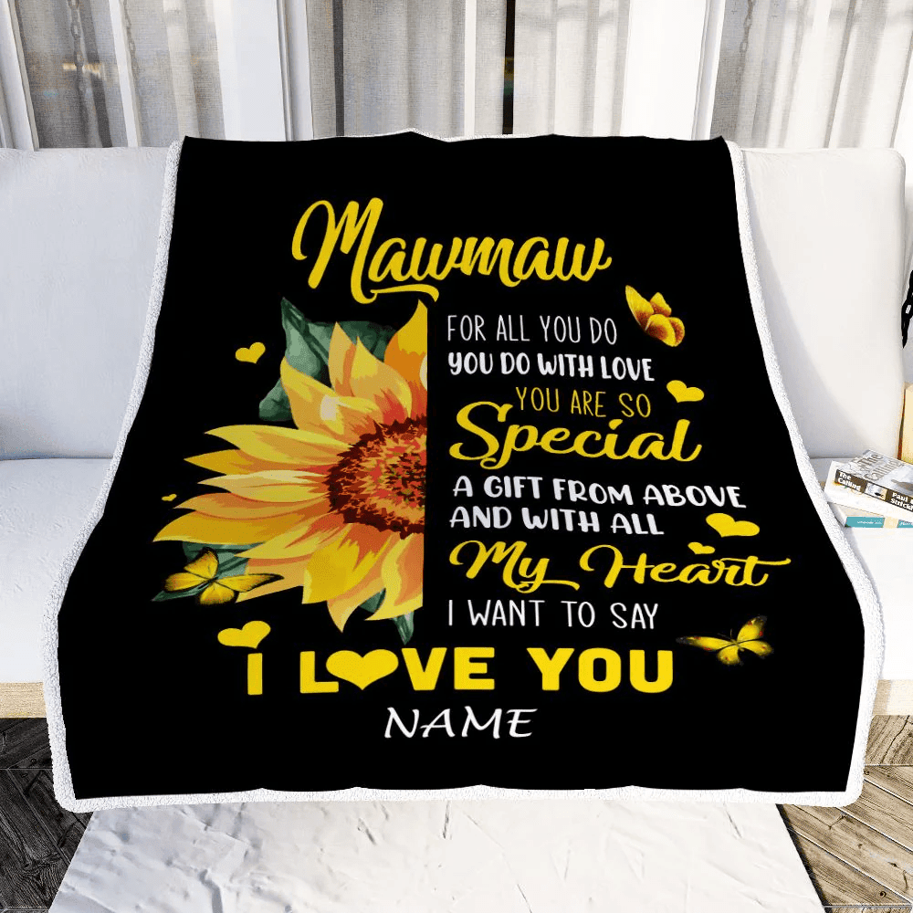 Personalized To My Mawmaw Blanket From Grandkids Granddaughter I Want To Say I Love You Sunfower Mawmaw Birthday Mothers Day Christmas Fleece Throw Blanket