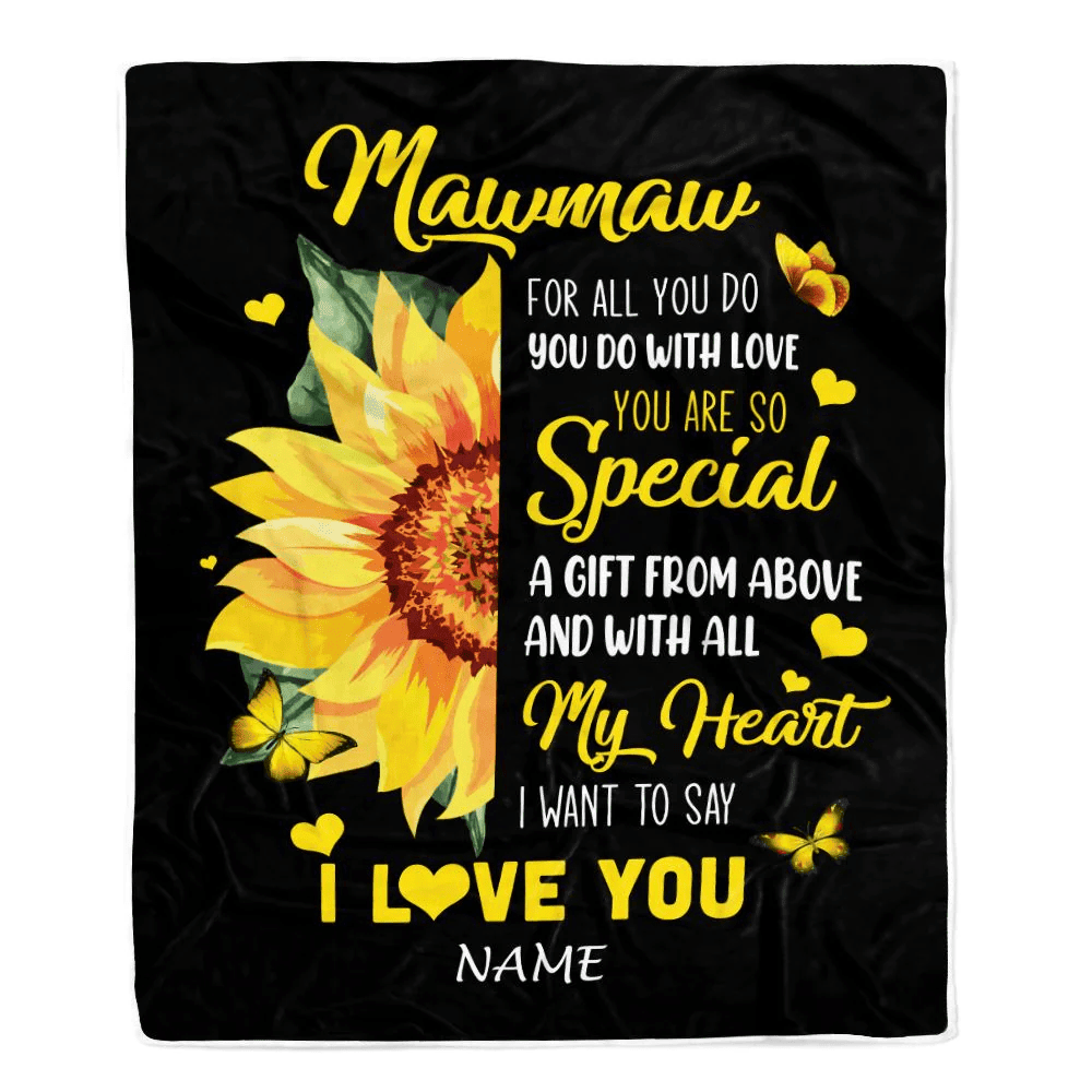 Personalized To My Mawmaw Blanket From Grandkids Granddaughter I Want To Say I Love You Sunfower Mawmaw Birthday Mothers Day Christmas Fleece Throw Blanket