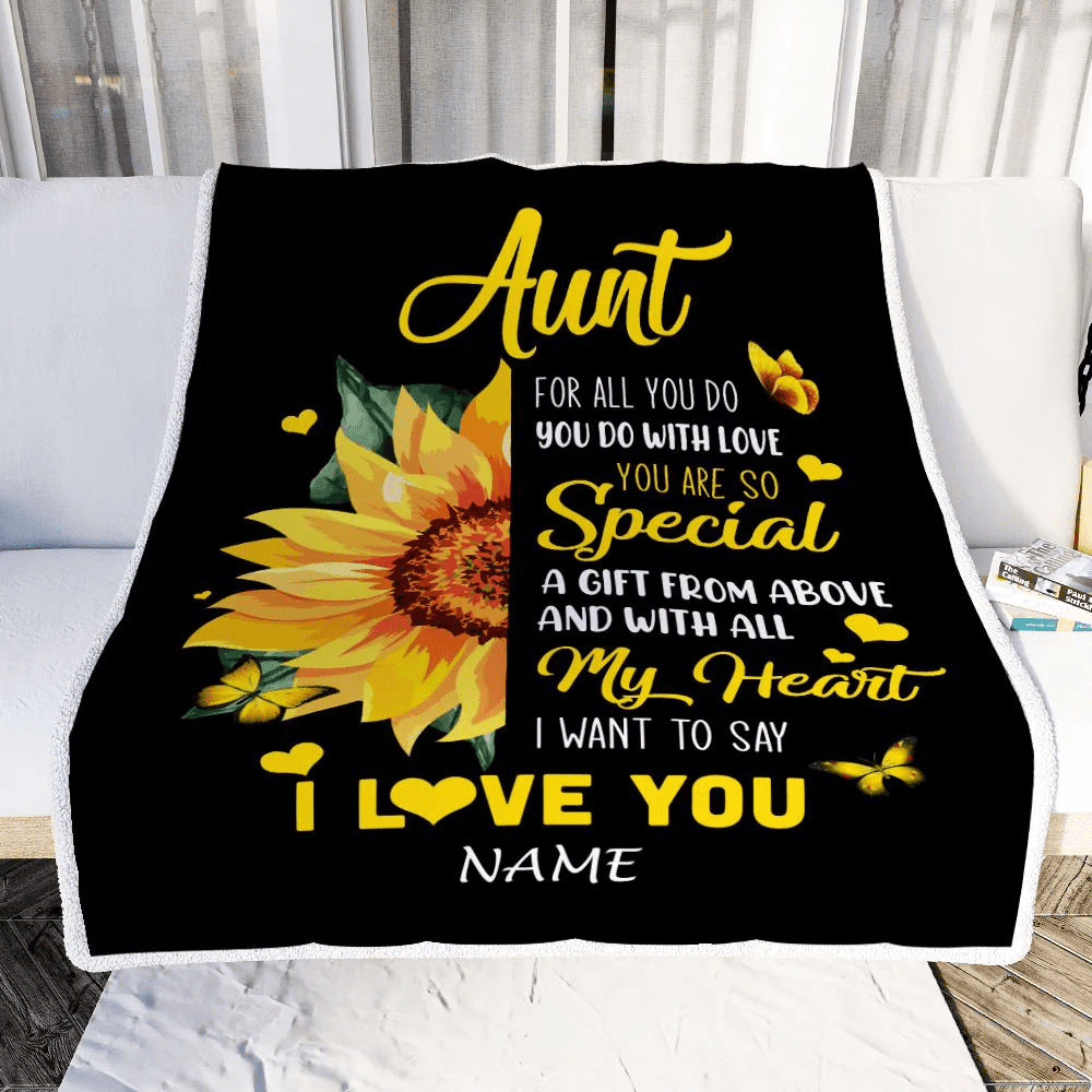 Personalized To My Aunt Blanket From Niece Nephew I Want To Say I Love You Sunfower Aunt Mothers Day Birthday Thanksgiving Christmas Customized Fleece Blanket