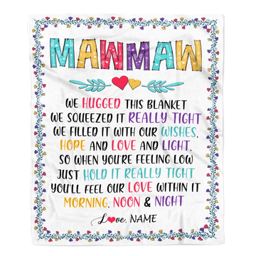 Personalized MawMaw Blanket From Grandkids We Hugged This Blanket MawMaw Birthday Mothers Day Christmas Customized Fleece Blanket