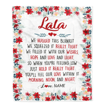 Personalized Lala Blanket From Grandkids Grandson Granddaughter We Hugged This Blanket Lala Birthday Mothers Day Christmas Customized Fleece Throw Blanket