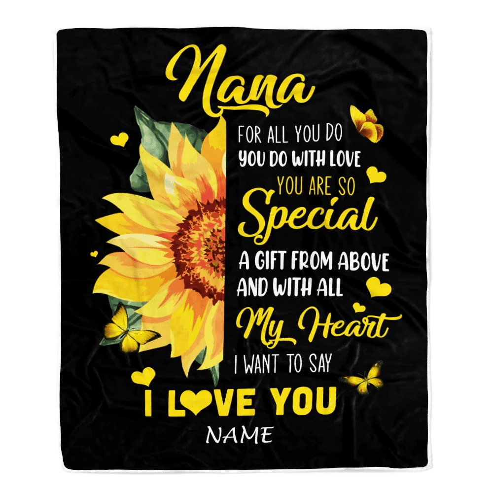 Personalized To My Nana Blanket From Grandkids Granddaughter I Want To Say I Love You Sunfower Nana Birthday Mothers Day Christmas Customized Fleece Blanket