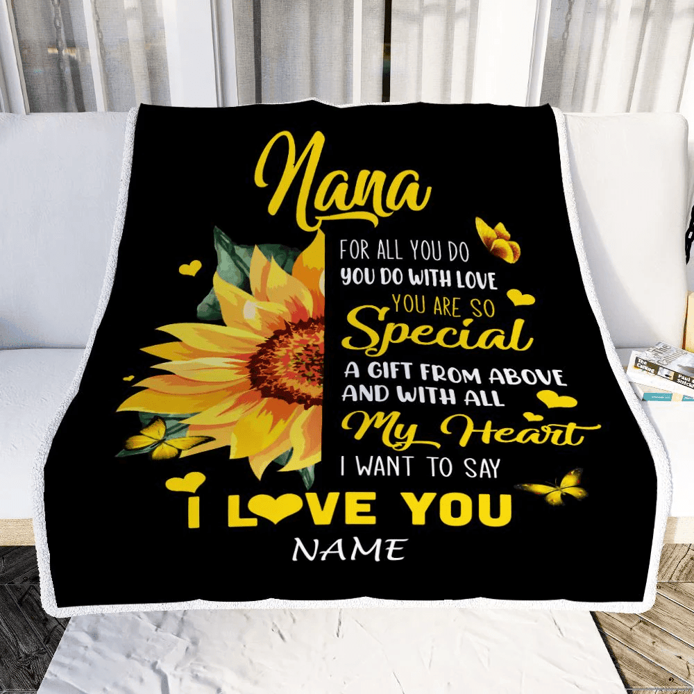 Personalized To My Nana Blanket From Grandkids Granddaughter I Want To Say I Love You Sunfower Nana Birthday Mothers Day Christmas Customized Fleece Blanket
