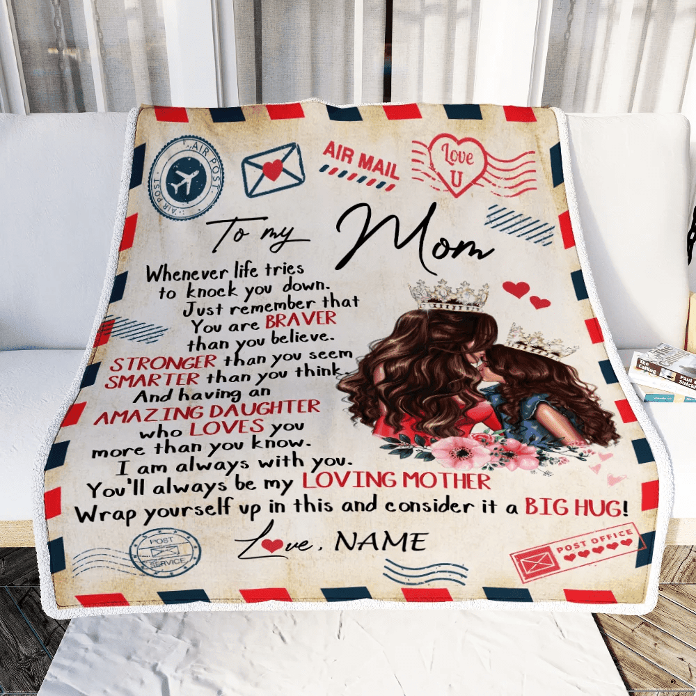 Personalized To My Mom From Daughter Air Mail Whenever Life Tries To Knock You Down Mom Birthday Mothers Day Christmas Customized Fleece Blanket