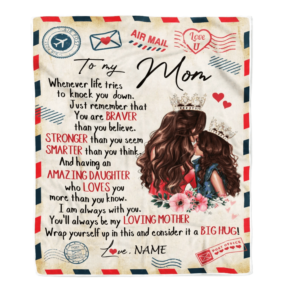 Personalized To My Mom From Daughter Air Mail Whenever Life Tries To Knock You Down Mom Birthday Mothers Day Christmas Customized Fleece Blanket