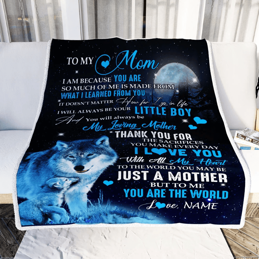 Personalized To My Mom From Son Blanket Wolf I Am Because You are Mom Birthday Mothers Day Christmas Customized Fleece Blanket