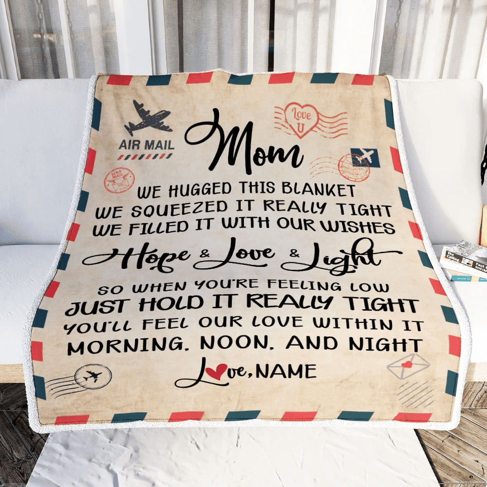 Personalized Mom Blanket From Daughter Son We Hugged This Blanket Mail Letter Mom Birthday Mothers Day Christmas Customized Fleece Blanket