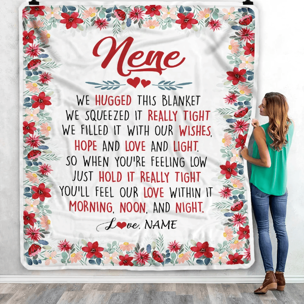 Personalized Nene Blanket From Grandkids Grandson Granddaughter We Hugged This Blanket Nene Birthday Mothers Day Christmas Customized Fleece Throw Blanket