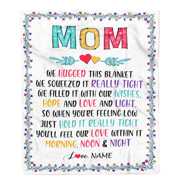 Personalized Mom Blanket From Daughter Son We Hugged This Blanket Mom Birthday Mothers Day Christmas Customized Fleece Blanket