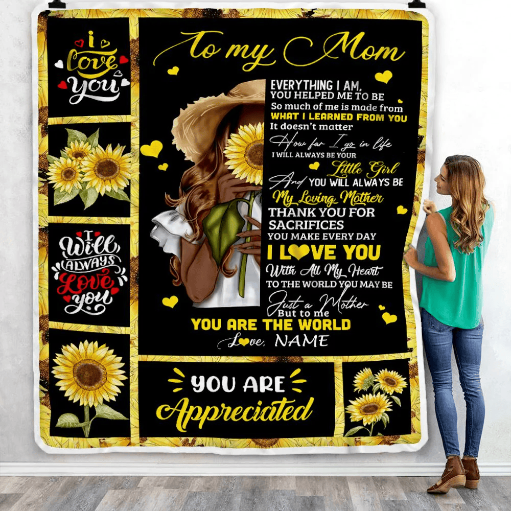 Personalized To My Mom Sunflower Blanket From Daughter Son Love Letter You Are The World Mom Birthday Mothers Day Christmas Customized Bed Fleece Throw Blanket