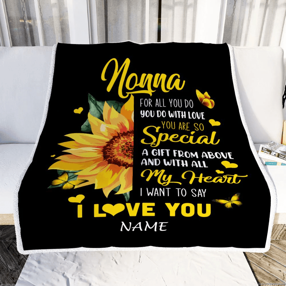 Personalized To My Nonna Blanket From Grandkids Granddaughter I Want To Say I Love You Sunfower Nonna Birthday Mothers Day Christmas Customized Fleece Blanket