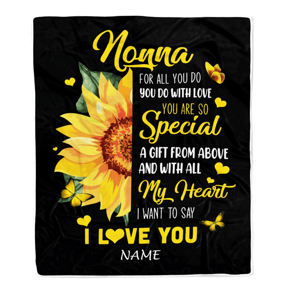 Personalized To My Nonna Blanket From Grandkids Granddaughter I Want To Say I Love You Sunfower Nonna Birthday Mothers Day Christmas Customized Fleece Blanket