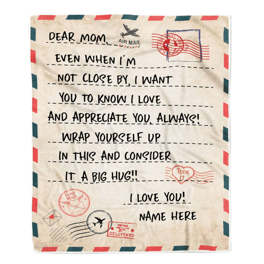 Personalized To Mom Blanket From Daughter Son I Love You Mail Letter for Keep Health Mom Birthday Mothers Day Christmas Customized Fleece Blanket