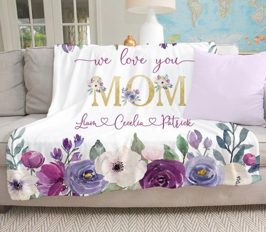 Blanket Gift For Mom - Mom We Love You Mom Personalized Blanket Mothers Day Birthday Christmas Gift