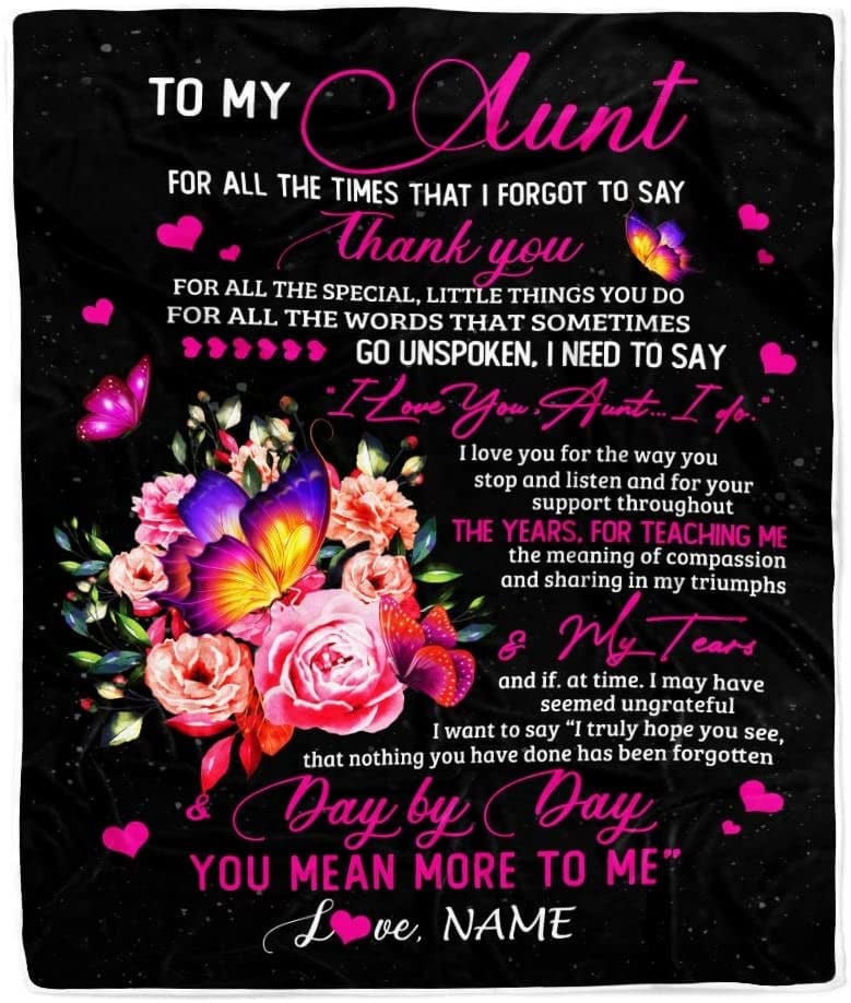 Personalized Butterfly Blanket To My Aunt Gift From Niece Nephew Flower Butterfly Thank You For All The Special Aunt Birthday Mothers Day Customized Fleece Throw Blanket