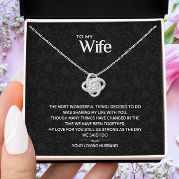 The Most Wonderful Thing I Decided To Do, To My Wife Love Knot Necklace, Wife Birthday Gift, Anniversary Gift For Wife