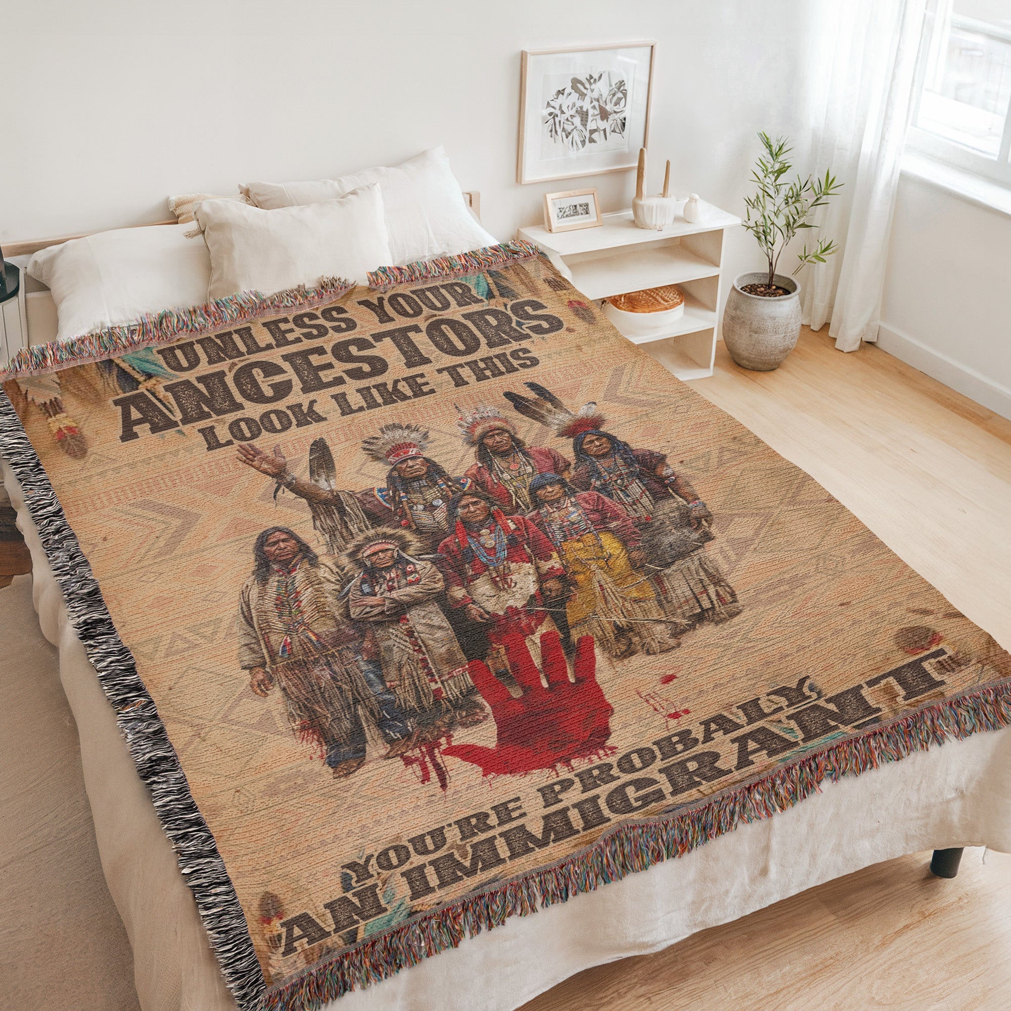 Unless Your Ancestors Woven Blanket