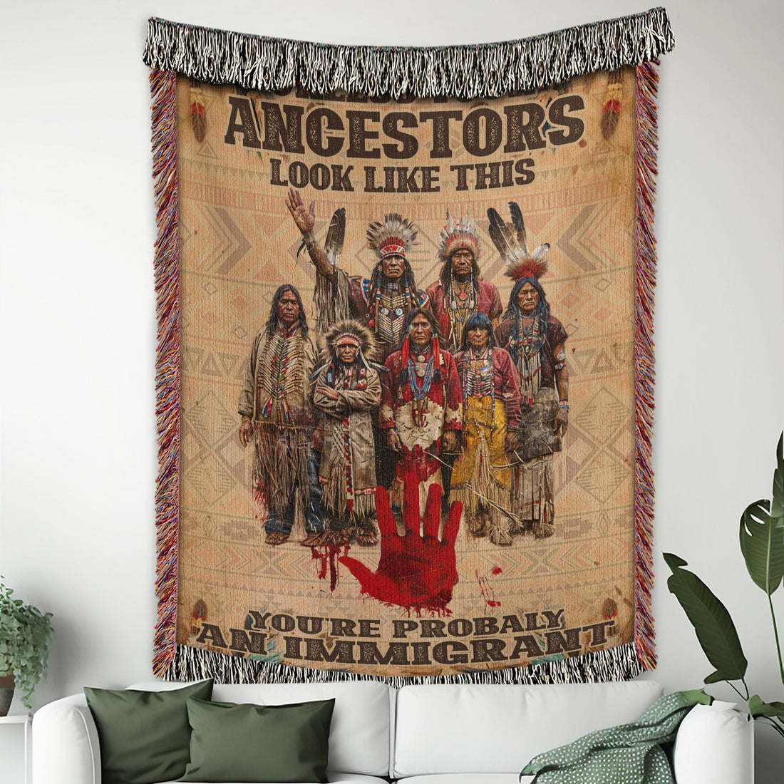 Unless Your Ancestors Woven Blanket