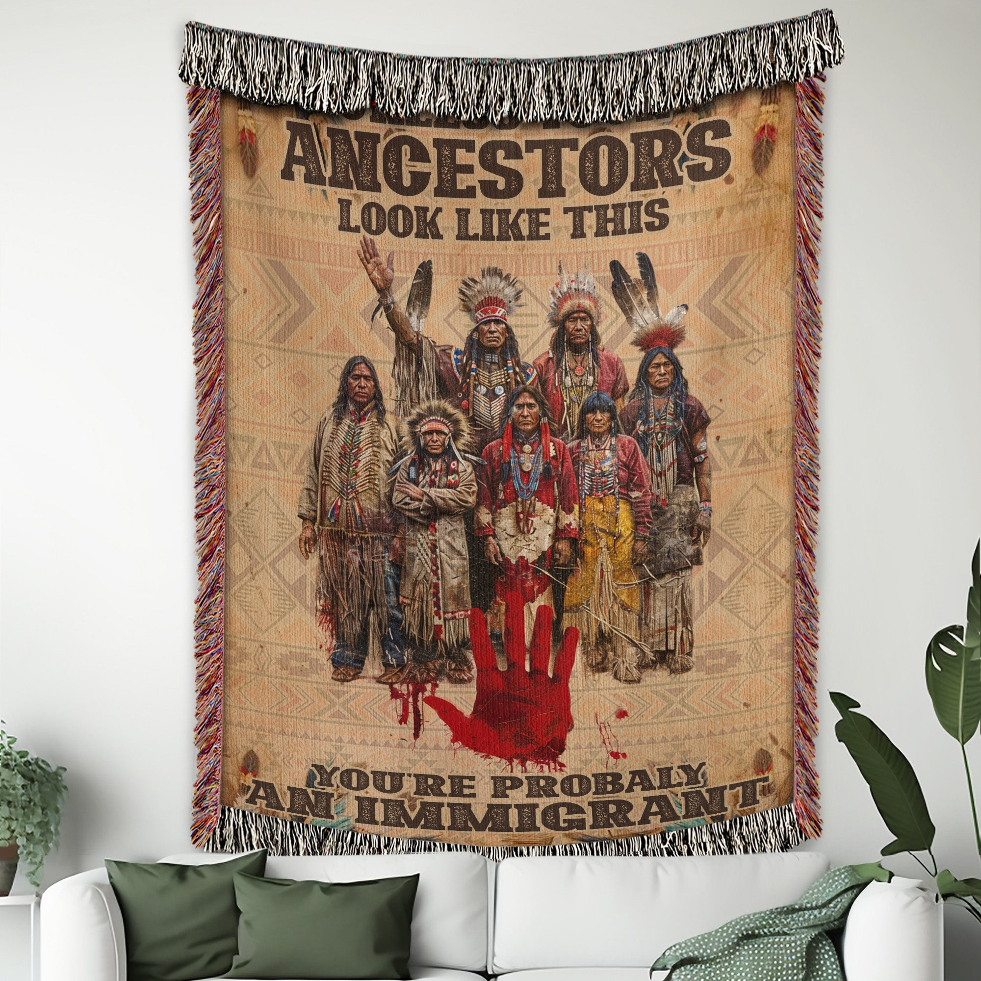 Unless Your Ancestors Woven Blanket